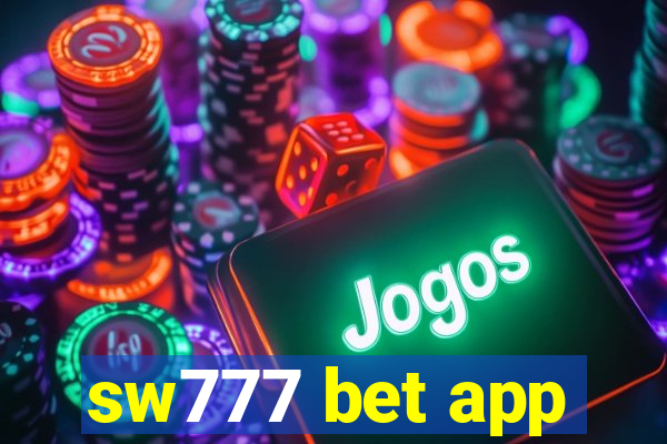 sw777 bet app